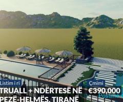 SHITET TRUALL + NDËRTESË NË PEZË-HELMËS, TIRANË