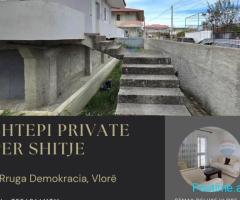 SHTËPI PRIVATE PËR SHITJE – Rruga Demokracia, Vlorë