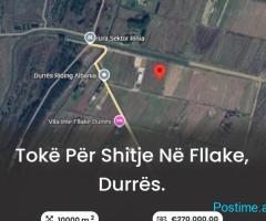 Tokë për Shitje në Fllake, Durrës.