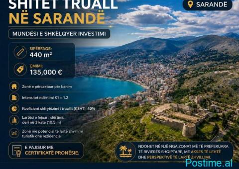 🏡 Shitet Truall në Sarandë – Mundësi e Shkëlqyer Investimi